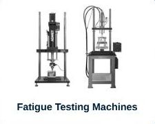 Fatigue Testing Machines